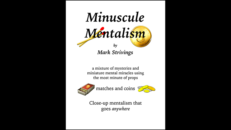 Minuscule Mentalism - Mark Strivings