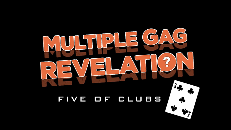 MULTIPLE GAG PREDICTION FIVE OF CLUBS - PlayTime Magic DEFMA   DEFMA