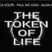 The Token of Life (Gimmicks and Online Instructions) - Luca Volpe, Paul McCaig and Alan Wong