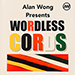 Wordless Cords - Alan Wong