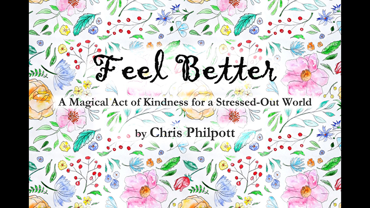 FEEL BETTER  by Chris Philpott