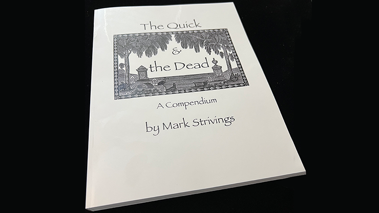 The Quick and the Dead - Mark Strivings  Book