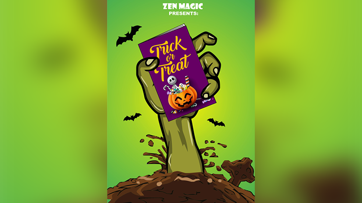 TRICK AND TREAT - Zen Magic