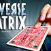 REVERSE MATRIX RED (Gimmicks and Online Instructions) - Chiam Yu Sheng