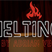MELTING - Adrian Vega