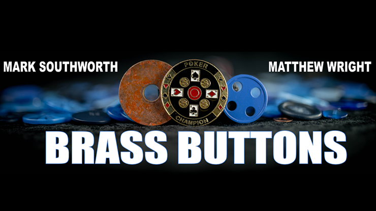 BRASS BUTTONS (Gimmick and Online Instruction) by Matthew Wright