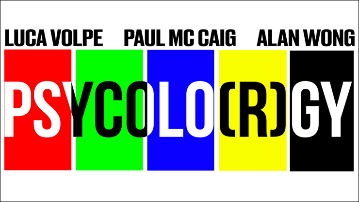 PSYCOLORGY (Gimmicks and Online instructions) - Luca Volpe, Paul McCaig and Alan Wong