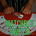 Matchbox Switch - Anthony Vasquez video DOWNLOAD