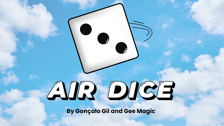 Air Dice created - Gonçalo Gil and Gee Magic