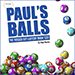 Paul's Balls (Gimmick and Online Instructions) - Paul Martin and Alan Wong