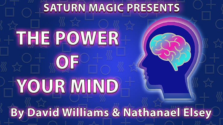 The Power of Your Mind - David Williams and Nathanael Elsey