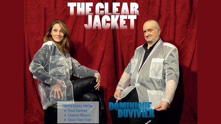 Clear Jacket (Gimmicks and Online Instructions) - Dominique Duvivier