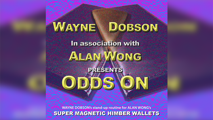 ODDS ON - Wayne Dobson in association with Alan Wong