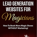 Lead Generation Websites for Magicians - Tim Piccirillo eBook DOWNLOAD