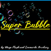 SUPER BUBBLE SET (Gimmicks and Online Instructions) - Mago Flash