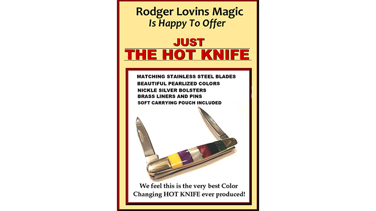 JUST THE HOT KNIFE - Rodger Lovins