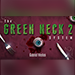 The Green Neck System 2 - Gabriel Werlen & Marchand de trucs & Mindbox