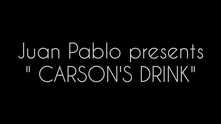 CARSON'S DRINK (Gimmicks and Online Instructions) - Juan Pablo