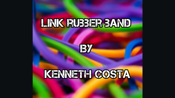 Link Rubber Band - Kenneth Costa video DOWNLOAD