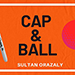 The Vault - Cap and Ball by Sultan Orazaly video DOWNLOAD