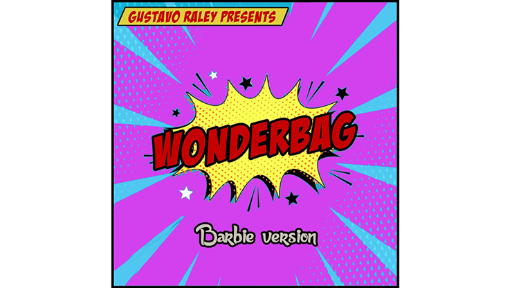 Wonderbag Barbie (Gimmicks and Online Instructions) - Gustavo Raley