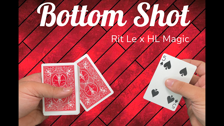 Bottom Shot - Rit Le x HL Magic