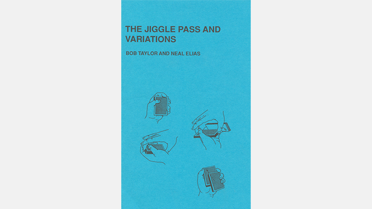 The Jiggle Pass and Variations - Bob Taylor & Neal Elias  Book