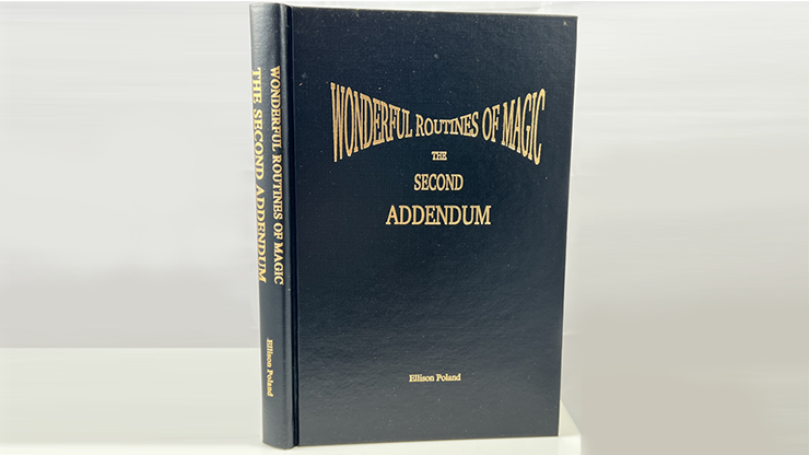 Wonderful Routines of Magic 2nd ADDENDUM - Ellison Poland  Book