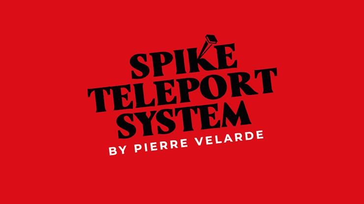 Spike Teleport System - Pierre Velarde