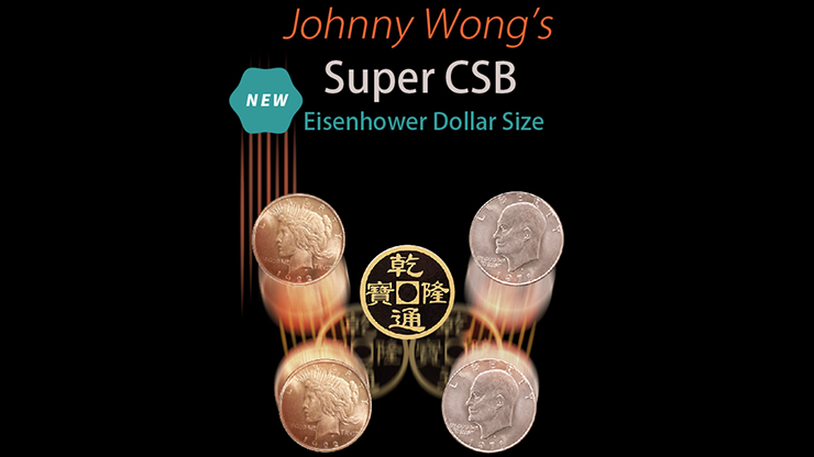 Johnny Wong's Super CSB (Eisenhower Dollar Size) - Johnny Wong