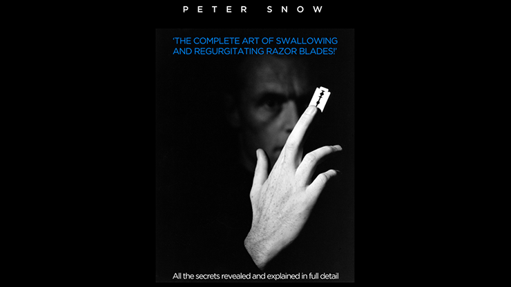 The Complete Art of Swallowing and Regurgitating Razor Blades  A Master Class - Peter Snow video DOWNLOAD