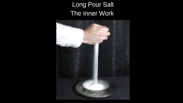 The Long Pour Salt   The Inner Work - Michael Ross (Gimmick and Online Instructions)