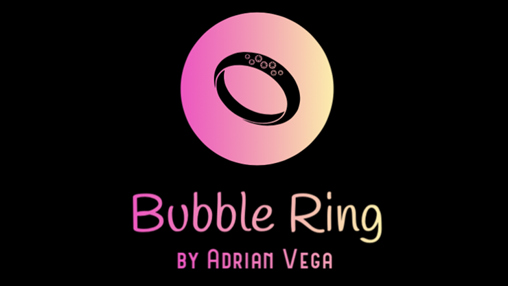 BUBBLE RING - Adrian Vega