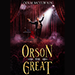 Orson the Great - Colm McElwain eBook DOWNLOAD