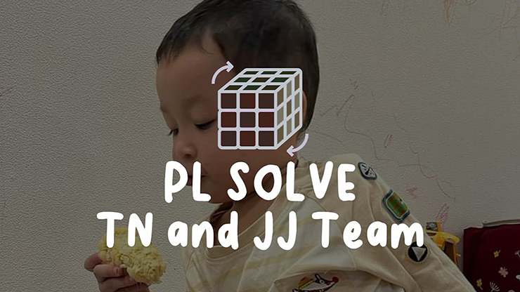 PL SOLVE - TN and JJ Team video DOWNLOAD