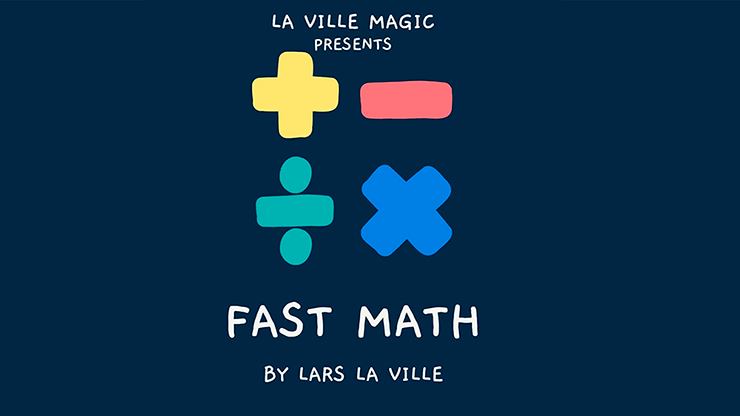 FAST MATH - Lars La Ville & La Ville Magic (video DOWNLOAD)