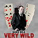 Boris Wild Very Wild