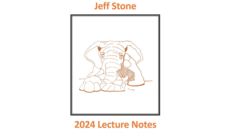 Jeff Stone's 2024 Lecture Notes - Jeff Stone