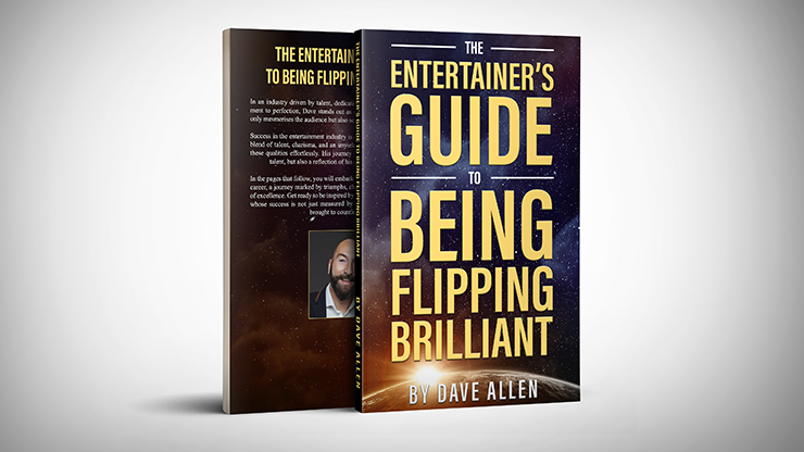 The Entertainer's Guide to Being Flipping Brilliant - Dave Allen