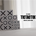 Tic Tac Toe Lite (Large) - Bond Lee and KaiFu Wang