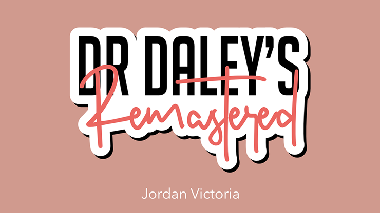 DR DALEY REMASTERED - Jordan Victoria (Jack)
