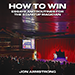 How to Win - Jon Armstrong