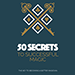 50 Secrets to Successful Magic eBook