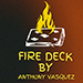 Fire Deck 2 (Red) - Anthony Vasquez