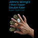 Johnny Wong's Double Face Super Triple Coin