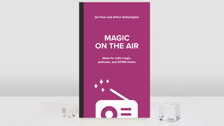 Magic on the Air - Ian Fenn and Arthur Setterington