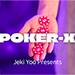 PokerX - Jeki Yoo