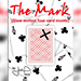 The Mark - Juan Pablo