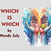 Which is Which - Hendy July video DOWNLOAD
