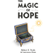 The Magic of Hope - Robert E. Neale and Lawrence Hass